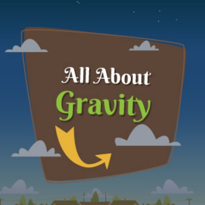 teach kids about gravity