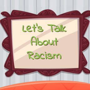 teach kids about racism